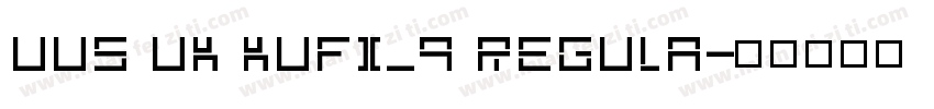 UUS UK KUFI_9 Regula字体转换